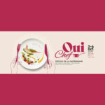 Oui Chef à Roquebrune-Cap-Martin – manifestation gastronomique sur la Côte d’Azur